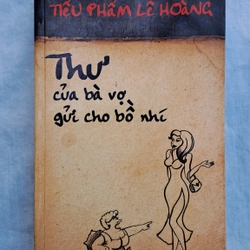 Tiểu phẩm Lê Hoàng - Thư của bà vợ gửi cho bồ nhí