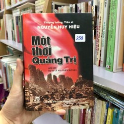 Một thời Quảng Trị - Nguyễn Huy Hiệu