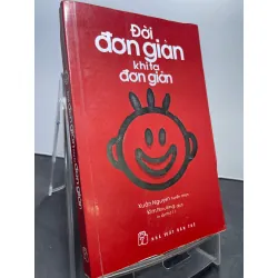 Đời đơn giản khi ta đơn giản 2018 mới 75% ố vàng nhẹ Xuân Nguyễn tuyển chọn HPB1607 KỸ NĂNG Blogmeo21025