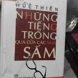 Những tiếng trống qua cửa các nhà sấm ( Huệ Thiên - An Chi )