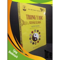 (TẶNG BOOKMARK) Trung y học khái luận - Quyển thượng mới 100% RBK2105 Học viện trung y Nam Kinh SÁCH SỨC KHỎE - THỂ THAO