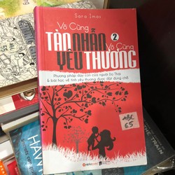 Vô cùng tàn nhẫn, vô cùng yêu thương Tập 2 - Sara Imas