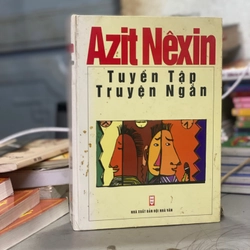 Azit Nêxin Tuyển Tập Truyện Ngắn