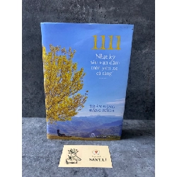 1111 nhật ký sáu vạn dặm trên yên xe cà tàng (du ký)- Trần Đặng Đăng Khoa- Sách mới 98% Sách văn học STB0302