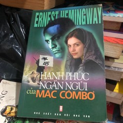 Hạnh phúc ngắn ngủi của Mắc Combo -  Ernest Hemingway