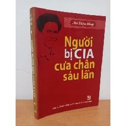 [Phiên Chợ Sách Cũ] Người Bị CIA Cưa Chân Sáu Lần (2006) - Mã Thiện Đồng S2308