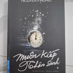 Muôn kiếp nhân sinh - Nguyên Phong - Triết học / Tâm linh