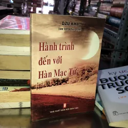 Hành trình đến với Hàn Mạc Tử - Dzũ Kha