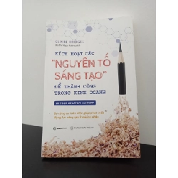 Kích Hoạt Các "Nguyên Tố Sáng Tạo" Để Thành Công Trong Kinh Doanh Claire Bridges New 95% HCM.ASB2302 66204