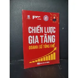 [Sách Cũ SCGR] Chiến lược gia tăng doanh số tổng thể 2021 mới 90% bẩn nhẹ Nguyễn Tất Kiểm HCM0906 MARKETING KINH DOANH