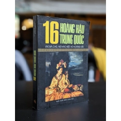 16 hoàng hậu Trung Quốc - Lý Ngọc Khiết (Chủ biên)