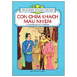 Tranh Truyện Dân Gian Việt Nam - Con Chim Khách Mầu Nhiệm - Phạm Ngọc Tuấn, Thảo Hương (Mới 100%) Truyện thiếu nhi, NXB Kim Đồng - SÁCH ĐẠI HỌC