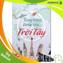 (TẶNG BOOKMARK) Tung tăng tung tẩy…trời Tây (Tái bản T9/2022) - Lưu Đình Triều - 2022