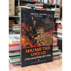 Như mặt trời chói lọi chiếu sáng khắp năm châu - Phan Duy Việt, Phan Khả Minh sưu tâm