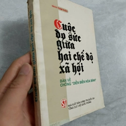 Cuộc đọ sức giữa 2 chế độ xã hội - Bàn về chống "Diễn biến hòa bình"