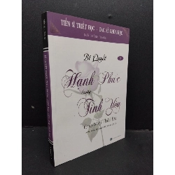 Bí quyết hạnh phúc trong tình yêu cho mọi thời đại mới 90% ố nhẹ 2018 HCM1008 Ngô Thành Thanh TÂM LÝ Rebooks.vn