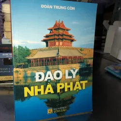 Đạo lý nhà Phật - Đoàn Trung Còn