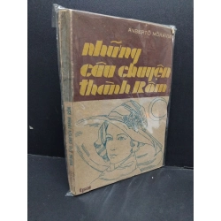 Những câu chuyện thành Rôm mới 60% bẩn bìa, ố vàng, rách gáy, tróc bìa HCM2110 Anberto Moravia VĂN HỌC