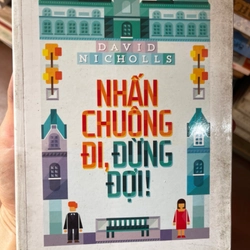 Nhấn chuông đi, đừng đợi