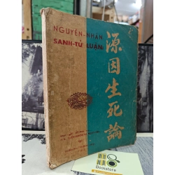 NGUYÊN NHÂN SANH TỬ LUẬN - LÊ KIM THI ( SÁCH RÁCH TRANG 34)