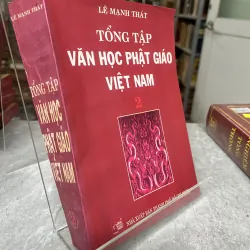 TỔNG TẬP VĂN HỌC PHẬT GIÁO VIỆT NAM - LÊ MẠNH THÁT
