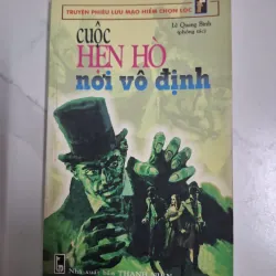 Cuộc hẹn hò nơi vô định - Lê Quang Bình - Truyện phiêu lưu 796026