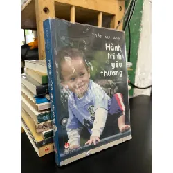 Hành trình yêu thương - Trần Mai Anh 674460