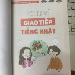 GIAO TIẾP TIẾNG NHẬT - SAIWAI & HOÀNG QUỲNH (CHỦ BIÊN) 612131