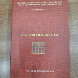 Lửa dưới chân Núi Cấm - Ngô Minh Bắc - Văn học