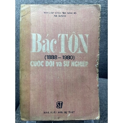 Bác Tôn cuộc đời và sự nghiệp 1988 mới 60% ố vàng rách bìa nhẹ HPB1405