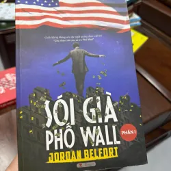 Sói Già Phố Wall (Phần 1) – Jordan Belfort | Hồi ký kinh doanh - K2 1000836