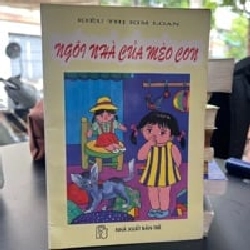 Ngôi Nhà Của Mèo Con - Kiều Thị Kim Loan