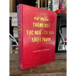 Từ điển thành ngữ, tục ngữ cao dao Việt Nam - Việt Chương 602548