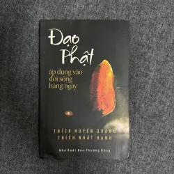 Đạo Phật áp dụng vào đời sống hàng ngày - Thích Nhất Hạnh, Thích Huyền Quang