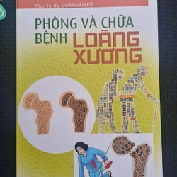 Phòng và chữa bệnh loãng xương