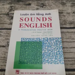 Sách luyện phát âm tiếng Anh. Sounds English. Chú giải Nguyễn Thành Yến
