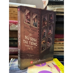 Hội nữ sinh tai tiếng: Những quý cô phá án - Julie Berry