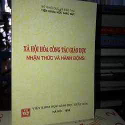 Xã hội hoá công tác giáo dục nhận thức và hành động 