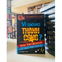 Vì sao họ thành công? - Lucinda Watson STB3549 Phát triển bản thân