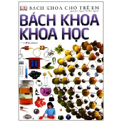 Bách Khoa Cho Trẻ Em - Bách Khoa Khoa Học - DK