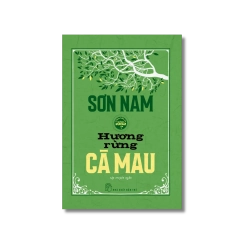Hương rừng Cà Mau (bản in năm 1962) - Sơn Nam