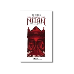 Chúa tể những chiếc nhẫn: Nhà vua trở về - J.R.R.Tolkien