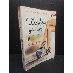 Đố Dám Yêu Em mới 80% ố nhẹ 2011 HCM2705 Carly Phillips SÁCH VĂN HỌC Rebooks.vn