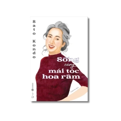Sống cùng mái tóc hoa râm - Sato Kondo