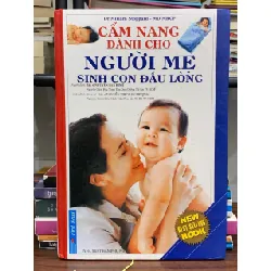 Cẩm nang dành cho người mẹ sinh con đầu lòng — Bác sĩ Nguyễn Lân Đính & Bác sĩ Nguyễn Thị Ngọc Phượng