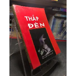 [Sách Cũ SCGR] Thắp đèn 2007 mới 70% ố bẩn nhẹ Dương Quốc Hải HPB0906 SÁCH VĂN HỌC