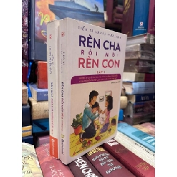 Rèn Cha Rồi Mới Rèn Con - Tiến Sĩ Laura Markham 1054528
