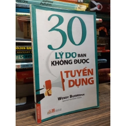 30 lý do bạn không được tuyển dụng - Wendy Burbridge 450259