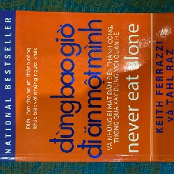 Đừng bao giờ đi ăn một mình