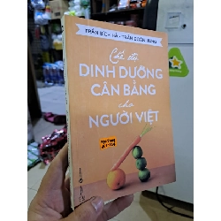 [Phiên Chợ Sách Cũ] Chế Độ Dinh Dưỡng Cân Bằng Cho Người Việt (2022) - Trần Bích Hà R1208
